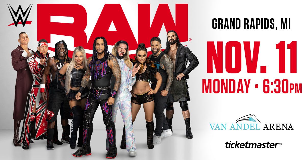 WWE Monday Night RAW Van Andel Arena, Grand Rapids, MI November 11