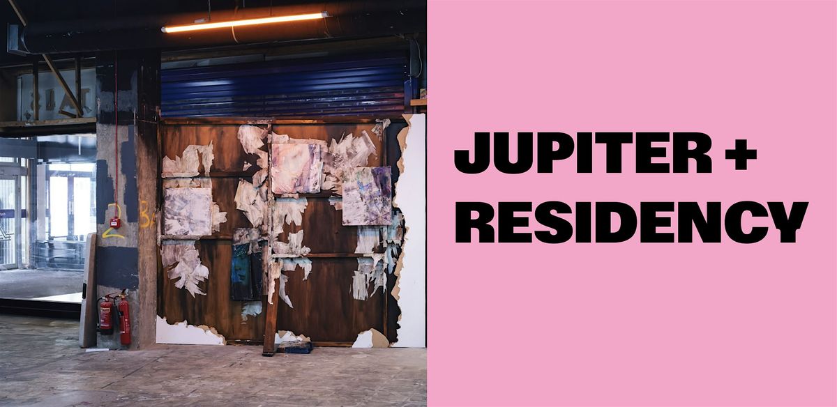 Jupiter + Residency Information Talk