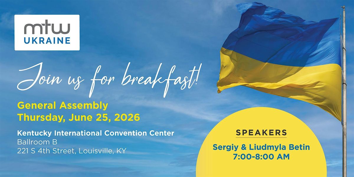 MTW Ukraine Breakfast. Ballroom B