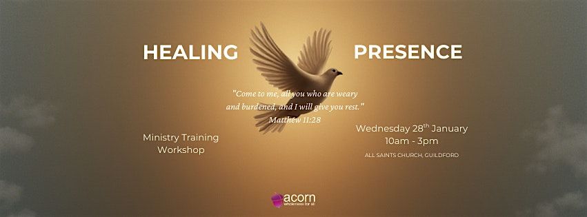 The Healing Presence: Ministry Training Workshop