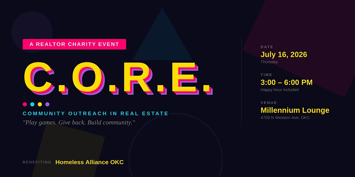 C.O.R.E. \u2014 Community Outreach in Real Estate | 90s Night