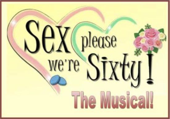 Sex Please, Were Sixty: The Musical! | The Shawnee Playhouse™, Shawnee on  Delaware, PA | May 14, 2022