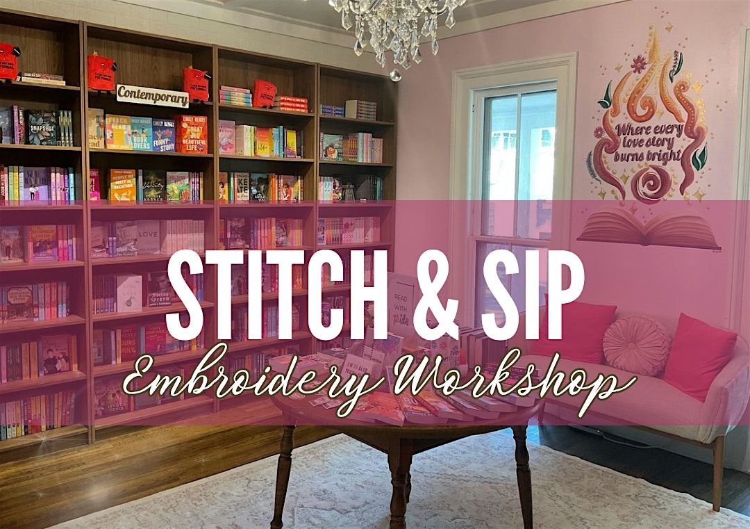Stitch and Sip Embroidery Workshop