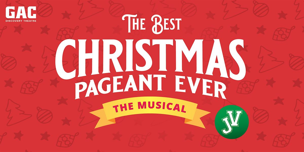 Discovery Theatre presents The Best Christmas Pageant Ever (Sunday 6pm)