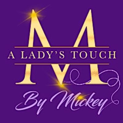 A Lady\u2019s Touch By Mickey