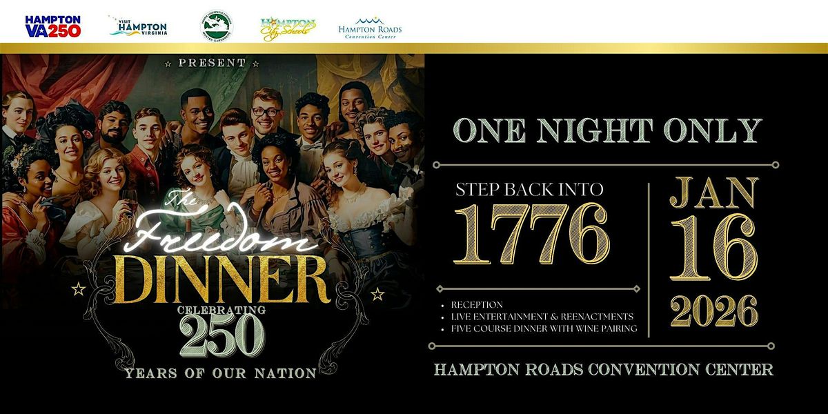 The Freedom Dinner - Celebrating 250 Years