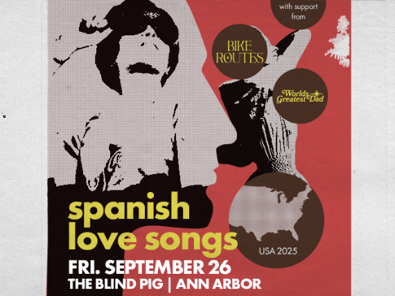 Spanish Love Songs in Ann Arbor