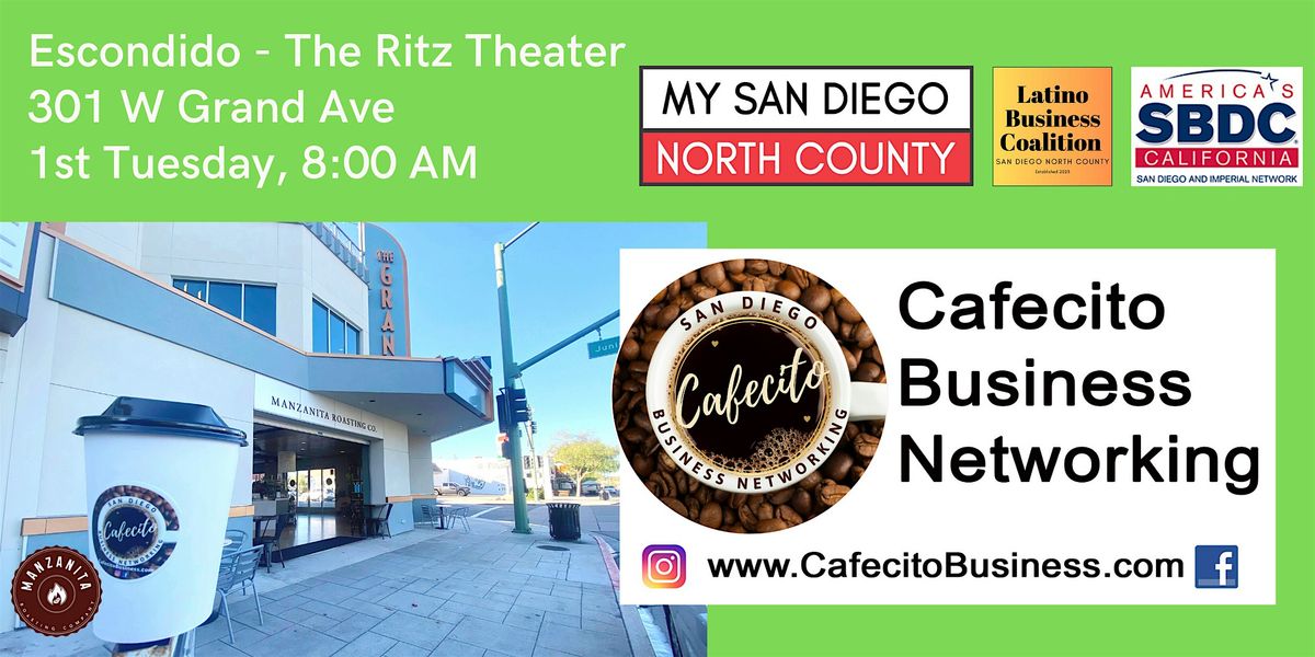 Cafecito Business Networking Escondido - 1st Tuesday Jun