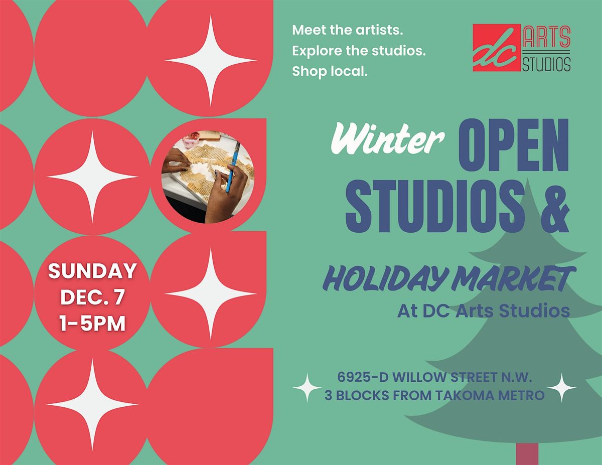 DC Arts Studios Open Studios & Holiday Pop-Up Market