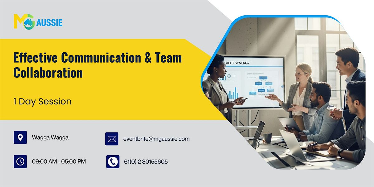 Effective Communication & Team Collaboration \u2013 1 Day Session in Wagga Wagga