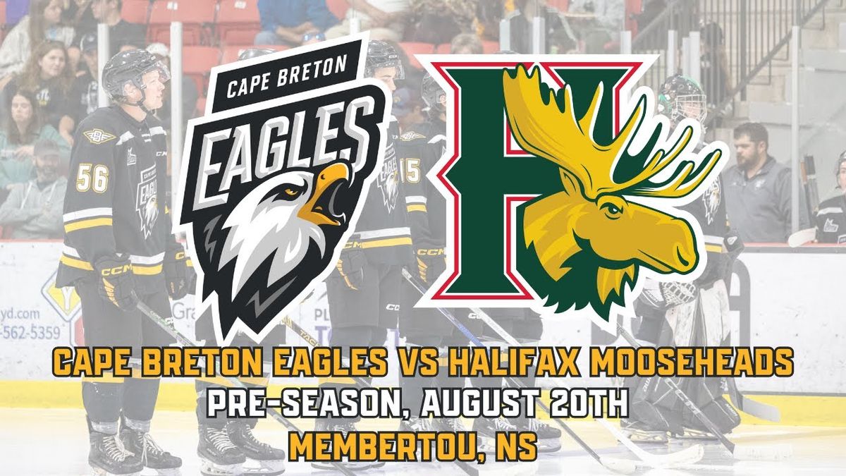 Halifax Mooseheads at Cape Breton Eagles
