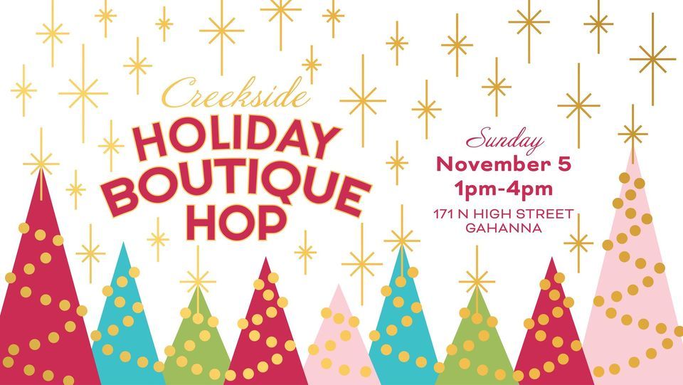Creekside Holiday Boutique Hop
