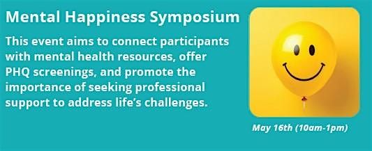 Mental Happiness Symposium and Resource Fair
