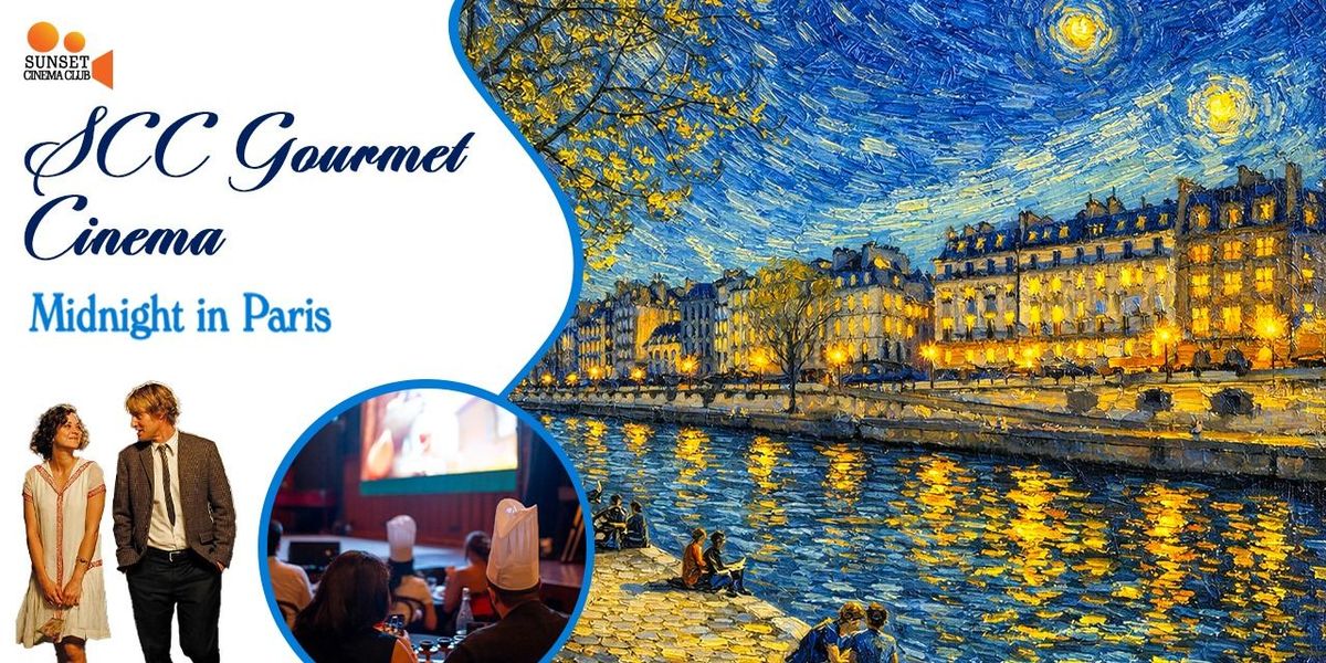 SCC Gourmet Cinema - Midnight in Paris