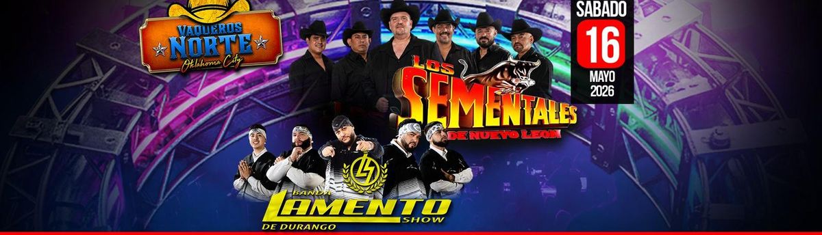 LOS SEMENTALES DE NL & LAMENTO SHOW DE DURANGO