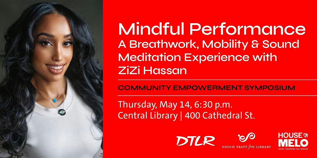 Mindful Performance: A Mobility & Meditation Experience with ZiZi Hassan