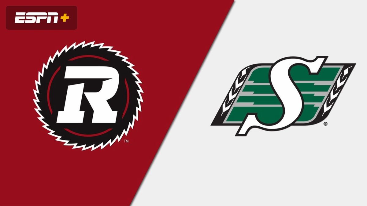 Saskatchewan Roughriders at Ottawa REDBLACKS