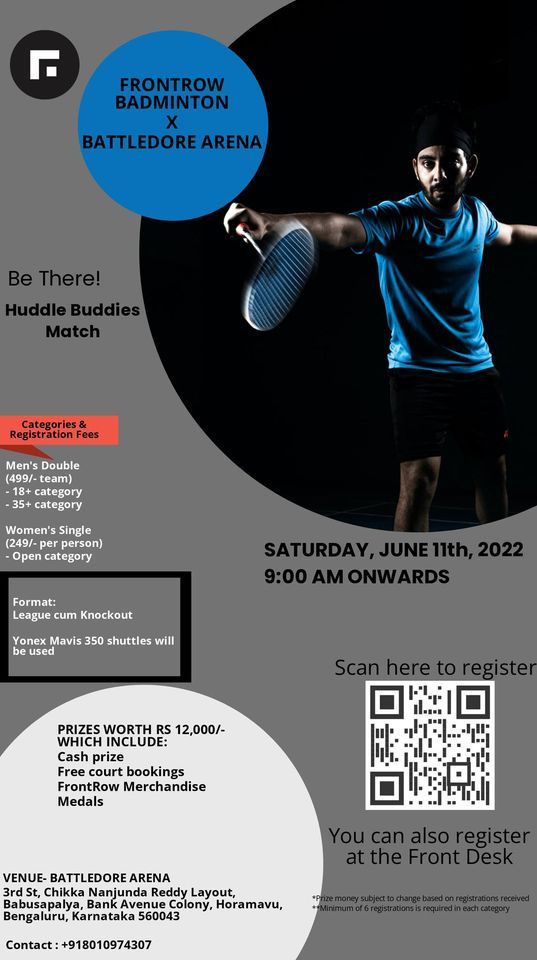 Weekly Huddle Buddies Match Battledore Arena, 3rd Street, Chikka