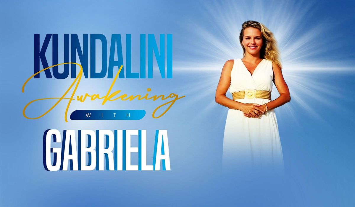 \u2728KUNDALINI AWAKENING WITH GABRIELA\u2728 (Bondi Junction)