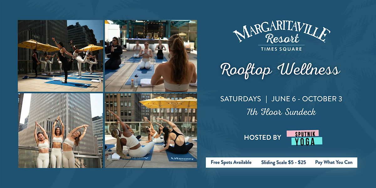 Summer Wellness Series at Margaritaville Resort Times Square Rooftop
