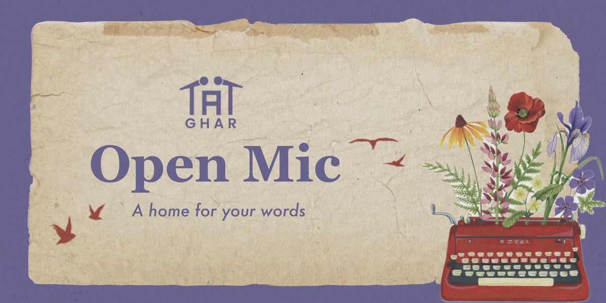 Ghar - An Open Mic For Words By Tape A Tale