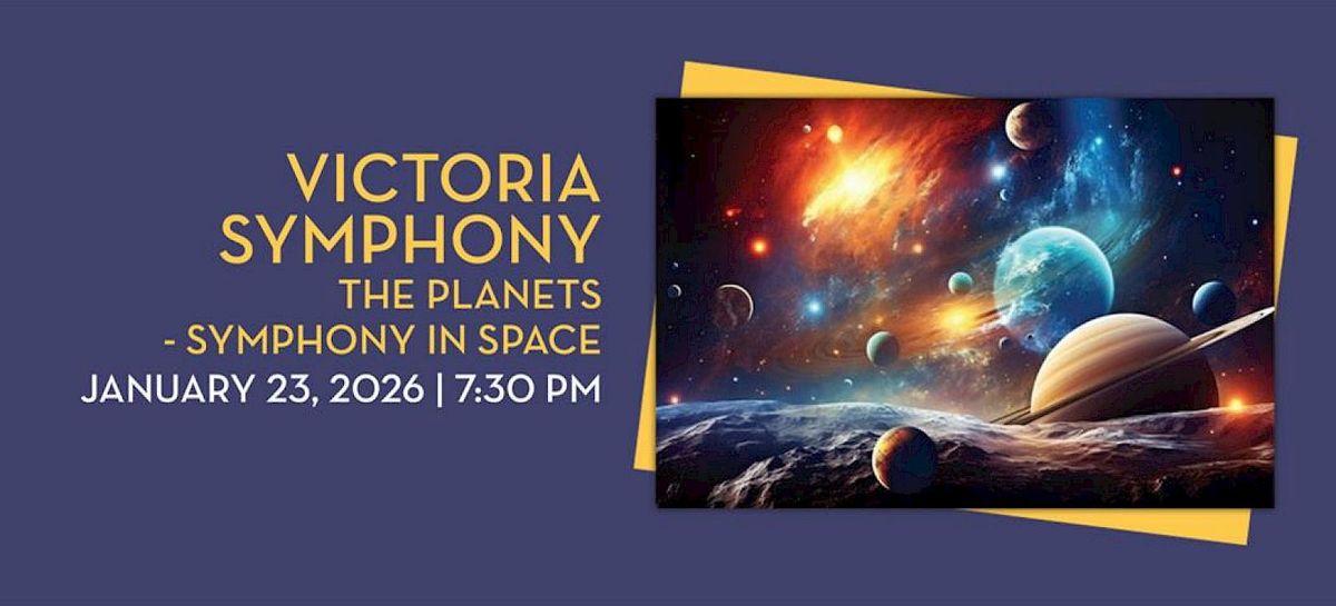 Victoria Symphony: Sean O'Loughlin - Symphony In Space