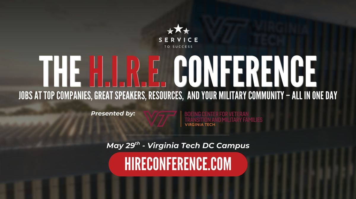 The HIRE Conference for the Mil-Community - Jobs, Scholarships, and More!