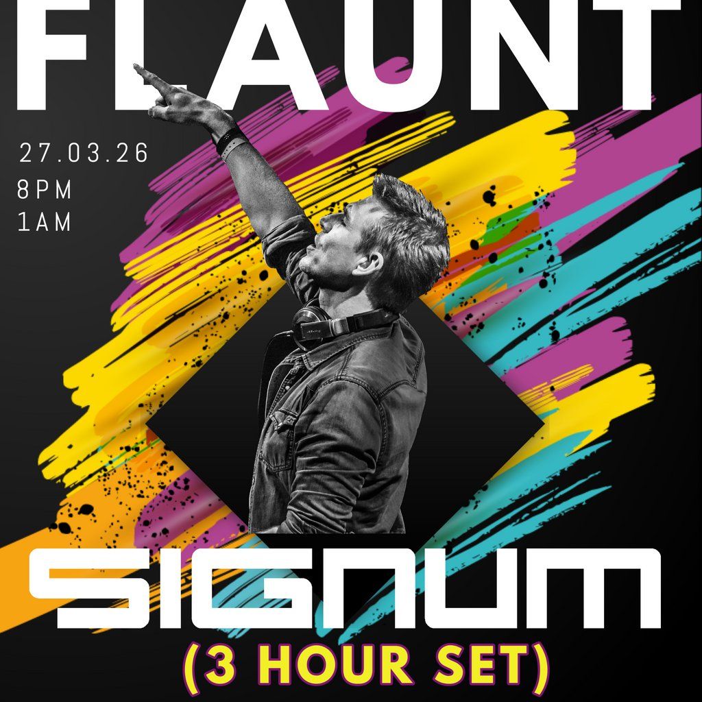 FLAUNT SIGNUM Blackout Trance Special (SOLD OUT)