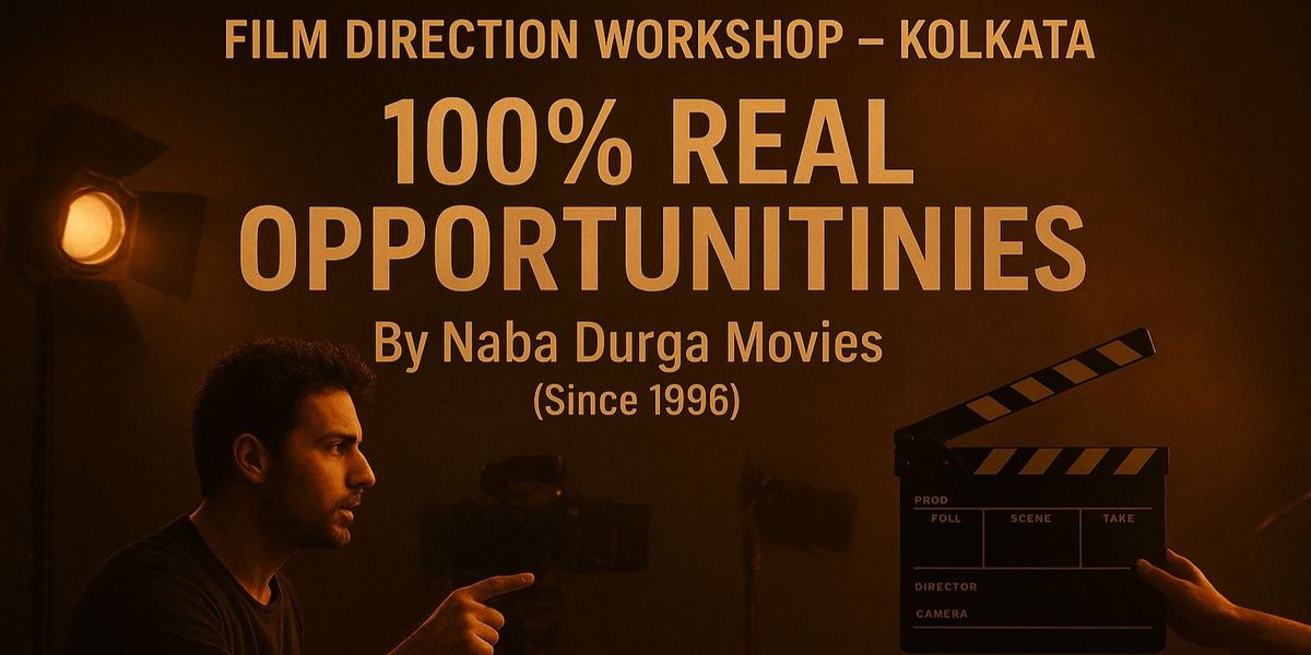 Learn the Art of Film Making - Naba Durga Movies