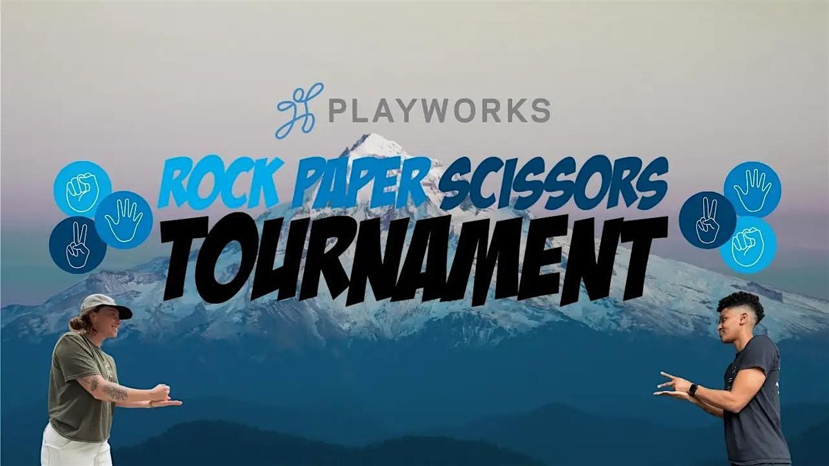 2026 Playworks Rock Paper Scissors Tournament