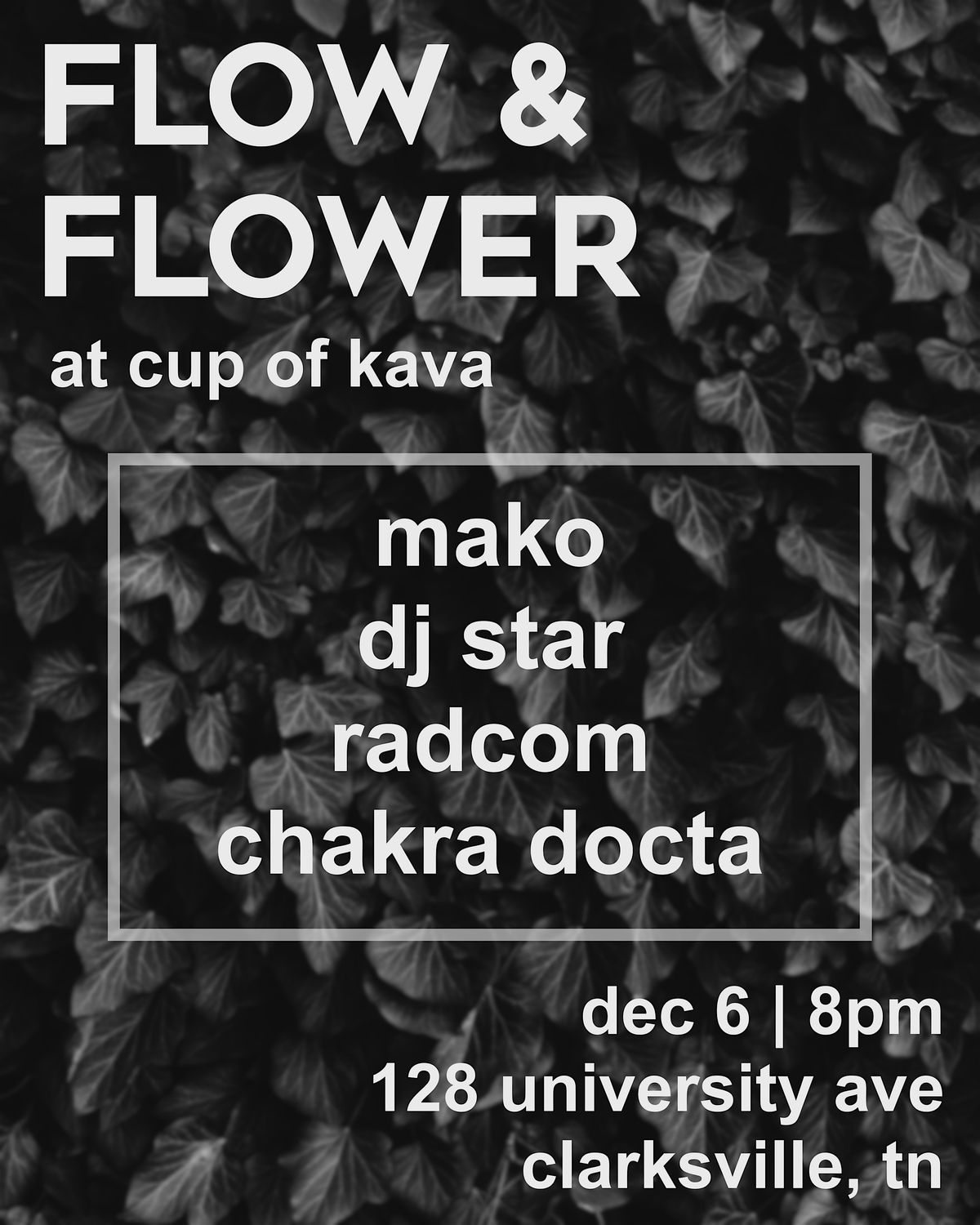 Flow & Flower at Cup of Kava