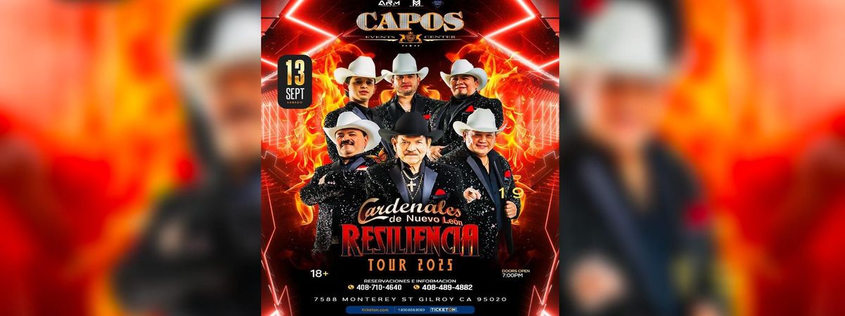 CARDENALES DE NUEVO LEON RESILIENCIA TOUR 2025 in Gilroy