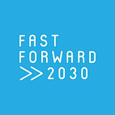 Fast Forward 2030