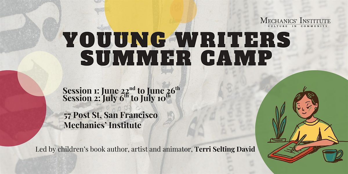 Young Writers Summer Camp at Mechanics'