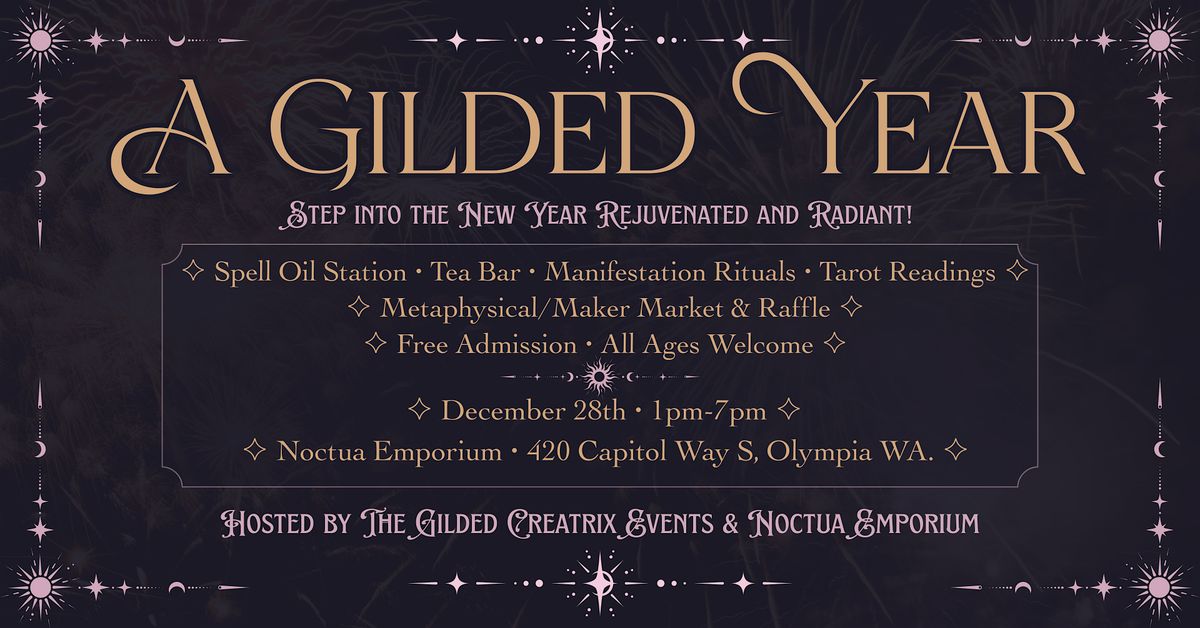 A Gilded Year \u2014 New Year\u2019s Manifestation Market at Noctua Empoirum!