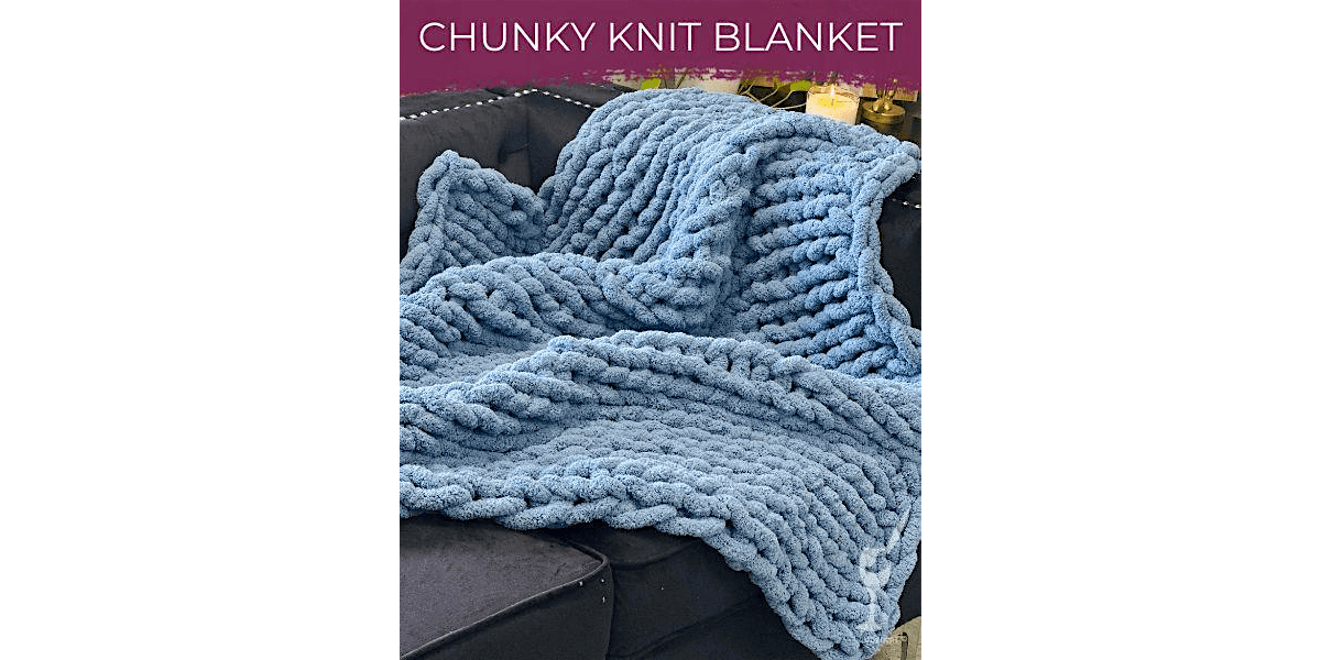 Chunky Blanket - Paint and Sip in San Antonio | Classpop!\u2122