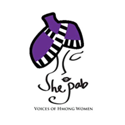 SHE Pab: Voices of Hmong Women