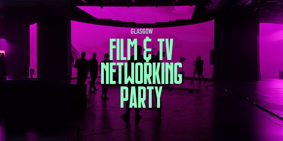 Film and TV Networking Party