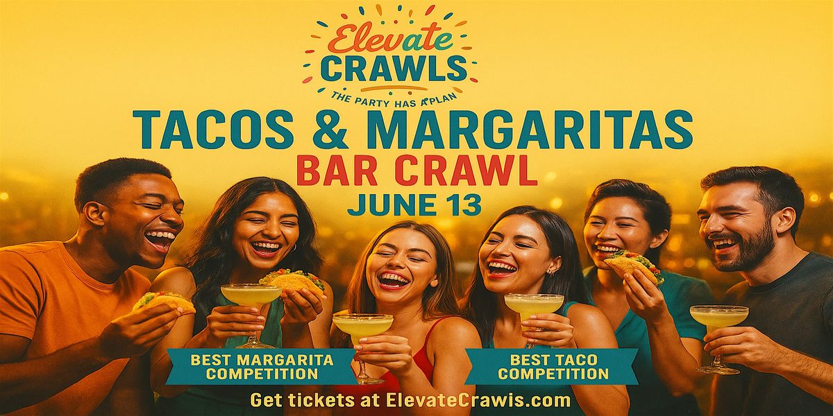 Tacos & Margaritas Bar Crawl - Ft Myers