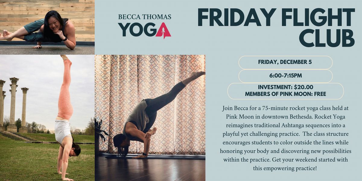 Friday Flight Club - Rocket Yoga in Bethesda, MD