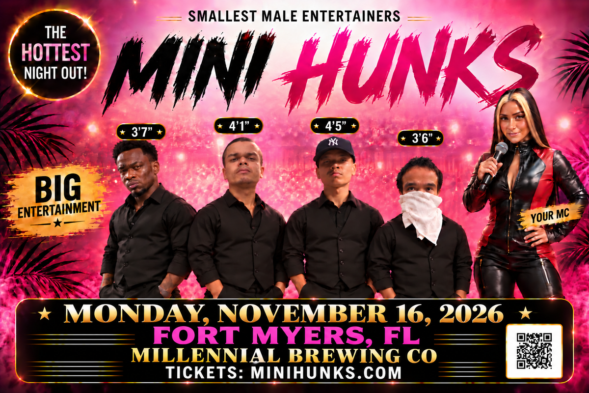 MINI HUNKS WORLD TOUR ( FORT MYERS FL ) @ MILLENNIAL BREWING CO at ...