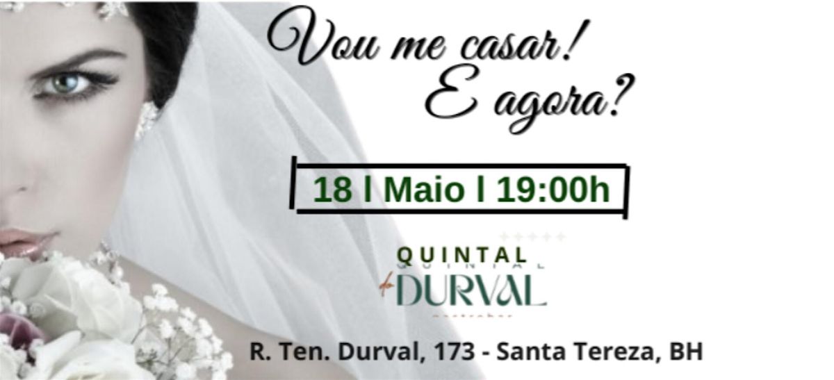 Vou me casar! E agora? edi\u00e7\u00e3o Quintal do Durval