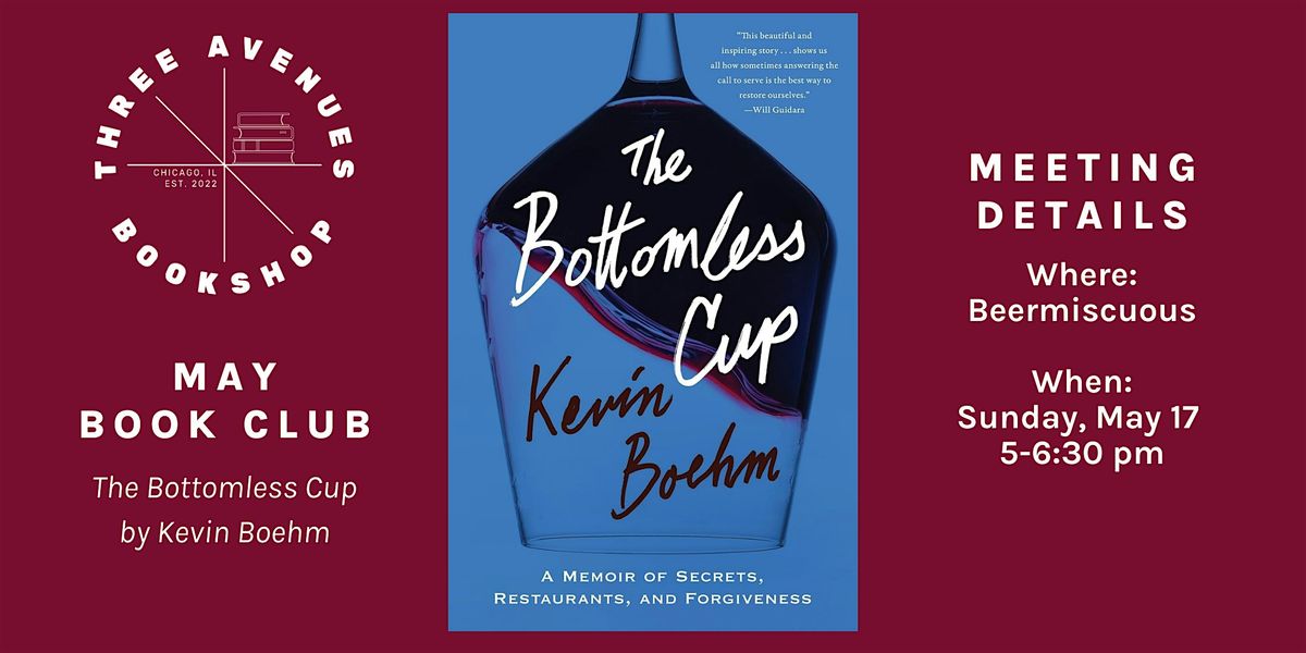 May Book Club w\/ Three Avenues: The Bottomless Cup