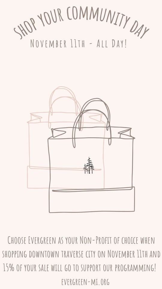 Shop Your Community Day! Evergreen Downtown Traverse City