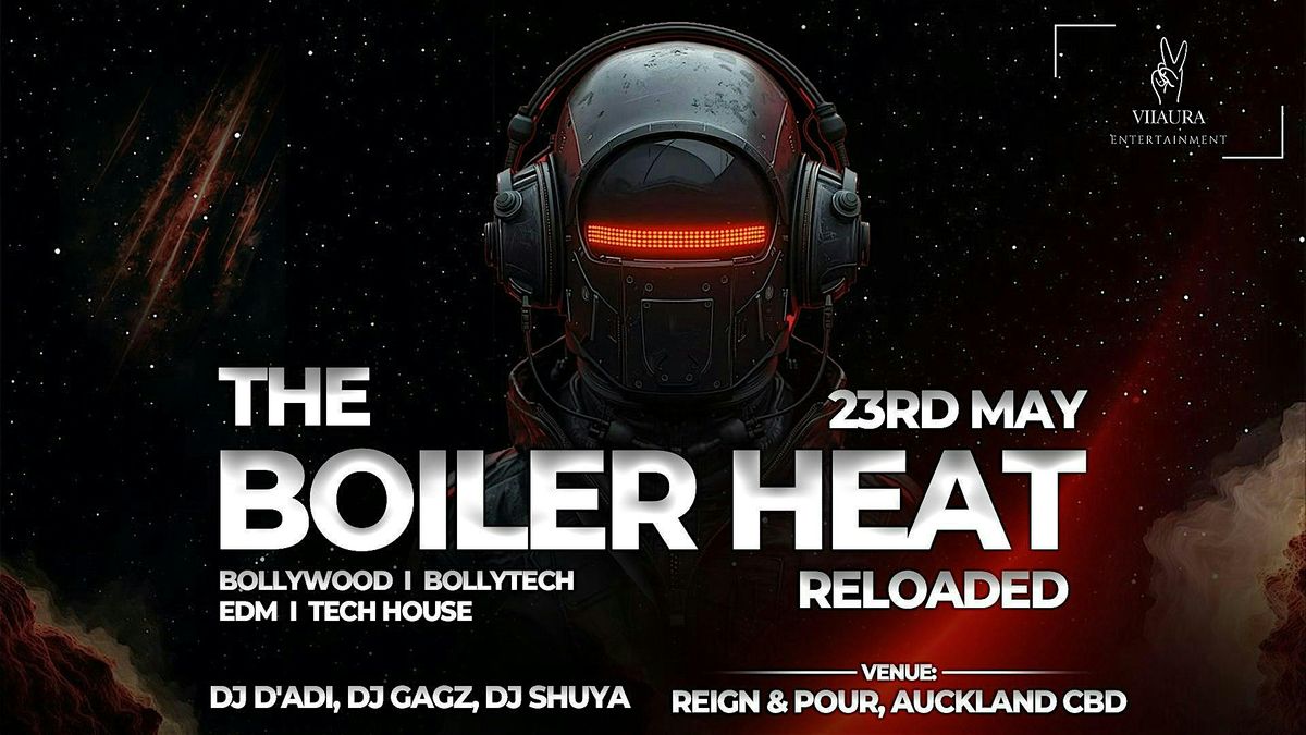 THE BOILER HEAT - RELOADED - BOLLYWOOD I BOLLYTECH I EDM I TECH HOUSE