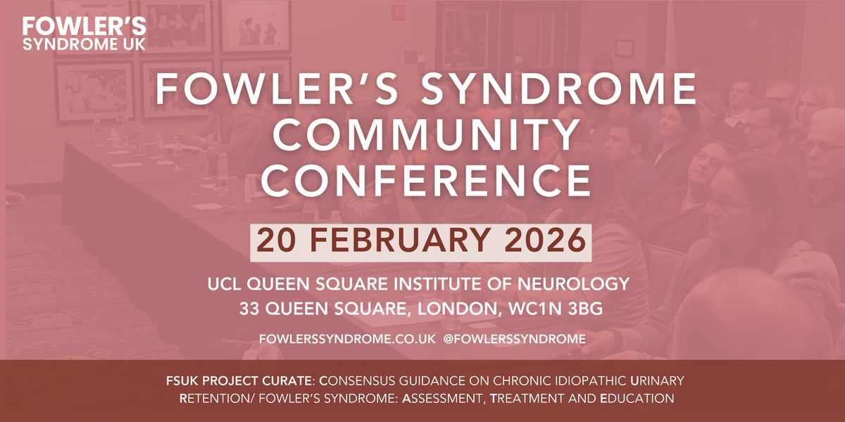Fowler\u2019s Syndrome Community Conference
