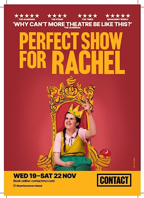 Inclusive Theatre: "Perfect Show for Rachel"