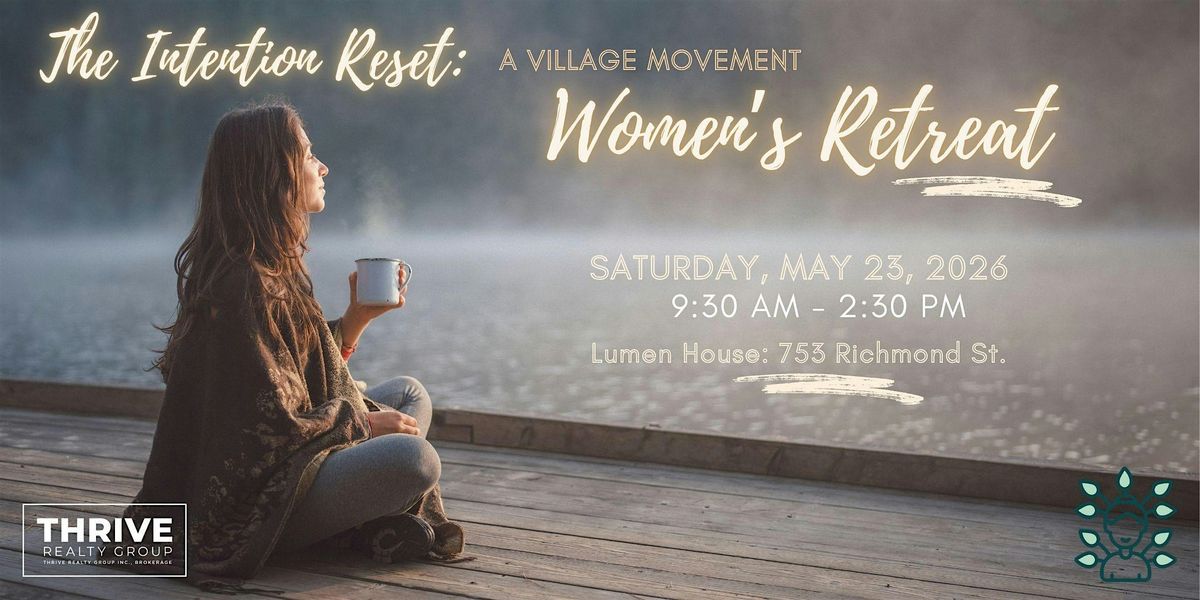 The Intention Reset: A VRT Women's Retreat