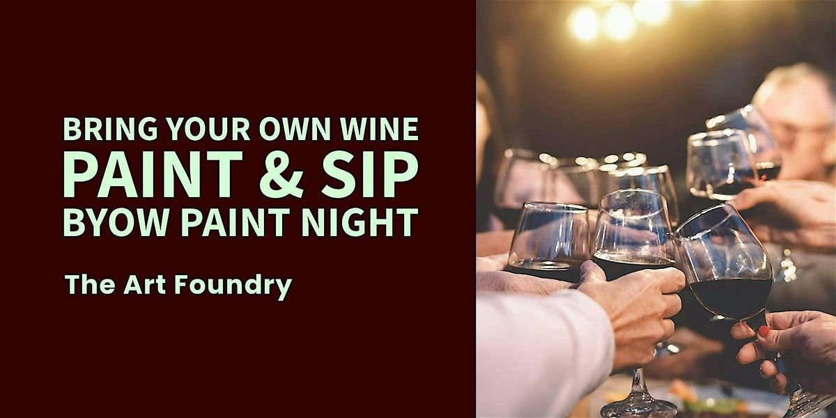 Bring Your Own Wine Paint & Sip