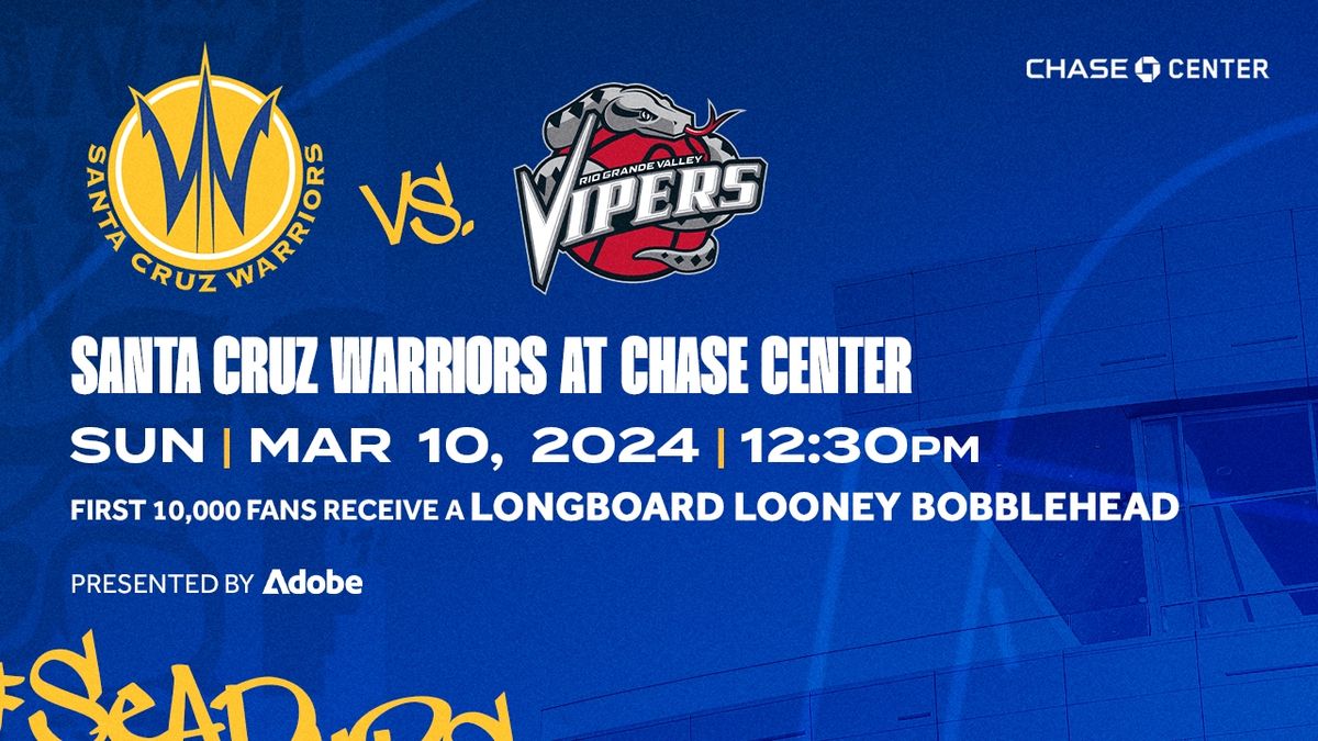 Rio Grande Valley Vipers at Santa Cruz Warriors